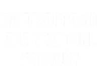 Go Disappoint The Next Girl IM Busy Funny Sarcastic Saying Women's Fleece Hoodie