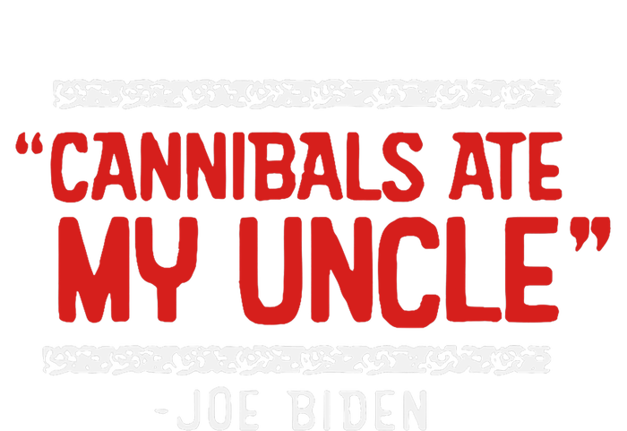 Cannibals Ate My Uncle Joe Biden Satire Trump 2024 Kids Hoodie