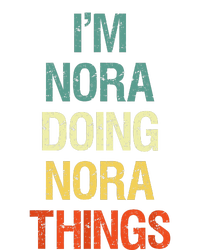 IM Nora Doing Nora Things Personalized First Name Gift T-Shirt