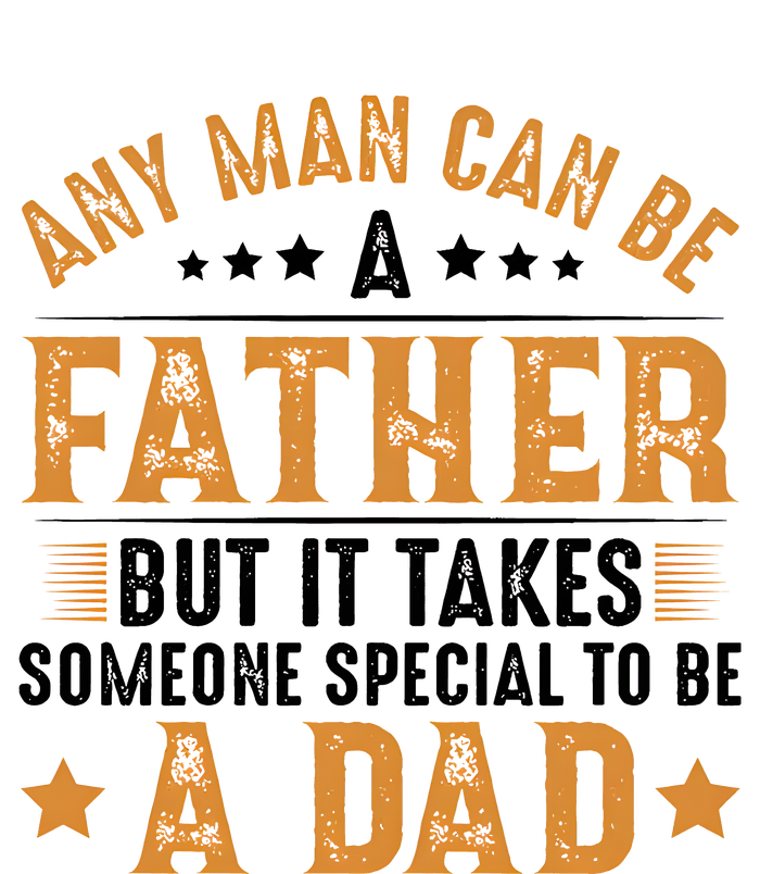 Any Man Can Be A Father Daddy FatherS Day Family Microfiber Hand Towel