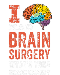 Colorful Brain Tumor I Had Brain Surgery Whats Your Excuse Brain Tumor T-Shirt