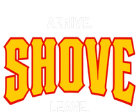 Pittsburgh Arrive Shove Leave Women's T-Shirt