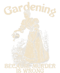 Funny Vintage Gardening Because Murder Is Wrong Gardening Plant Lover Kids Hoodie