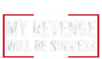 My Revenge Will Be Success American Flag Trump 2024 Cool Gift Button