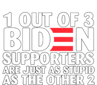 Funny Biden Supporters Are Just As Stupid Gift Long Sleeve Shirt