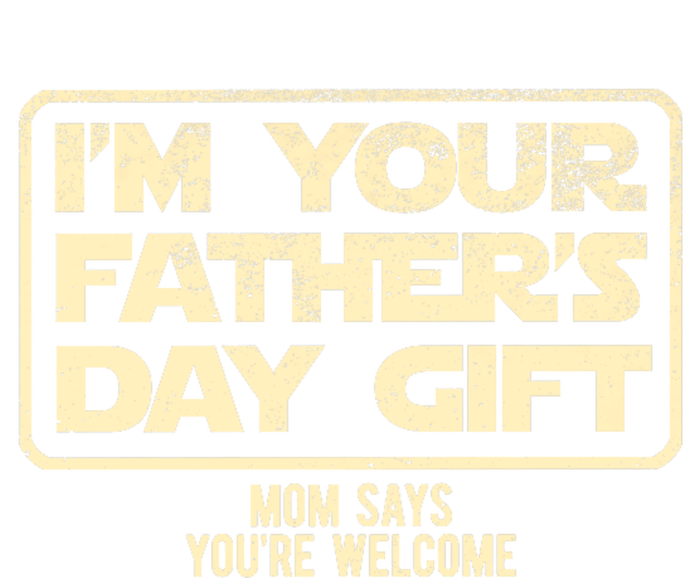 IM Your FatherS Day Gift Mom Says YouRe Welcome Zip Tote Bag