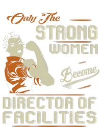 Strong Women Become Director Of Facilities Women's Perfect Tri Tunic Long Sleeve Shirt