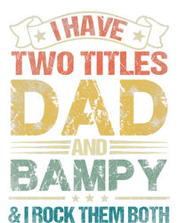 I Have Two Titles Dad And Bampy Ladies Essential Tank