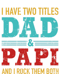 I Have Two Titles Dad And Papi Cropped Pullover Crew