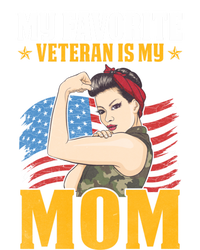 My Favorite Veteran Is My Mom Us Veteran Mom Gift T-Shirt