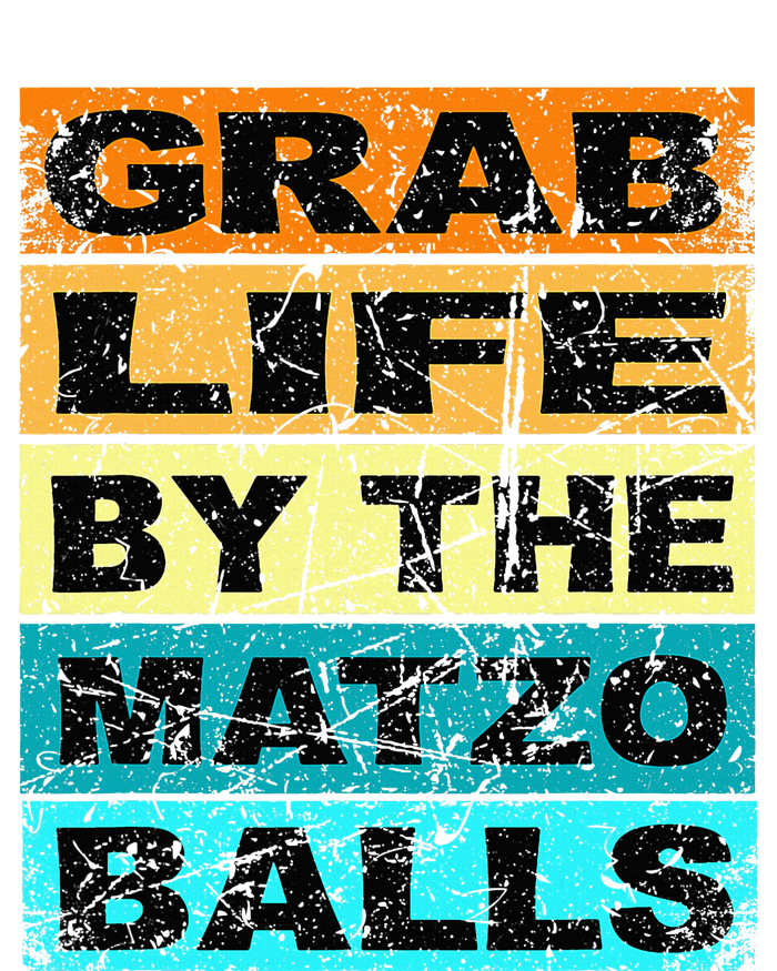 Grab Life By The Matzo Balls Kosher Passover Women's T-Shirt