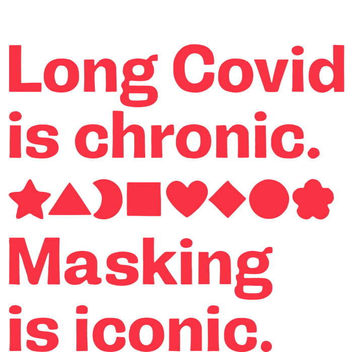 Long Covid Is Chronic Making Is Iconic Bumper Sticker