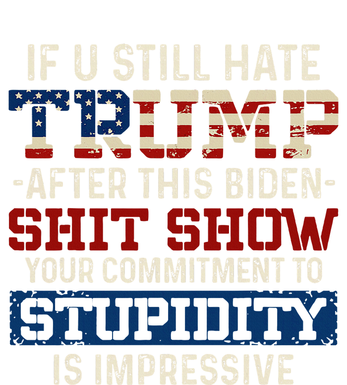 U Still Hate Trump After This Biden T-Shirt