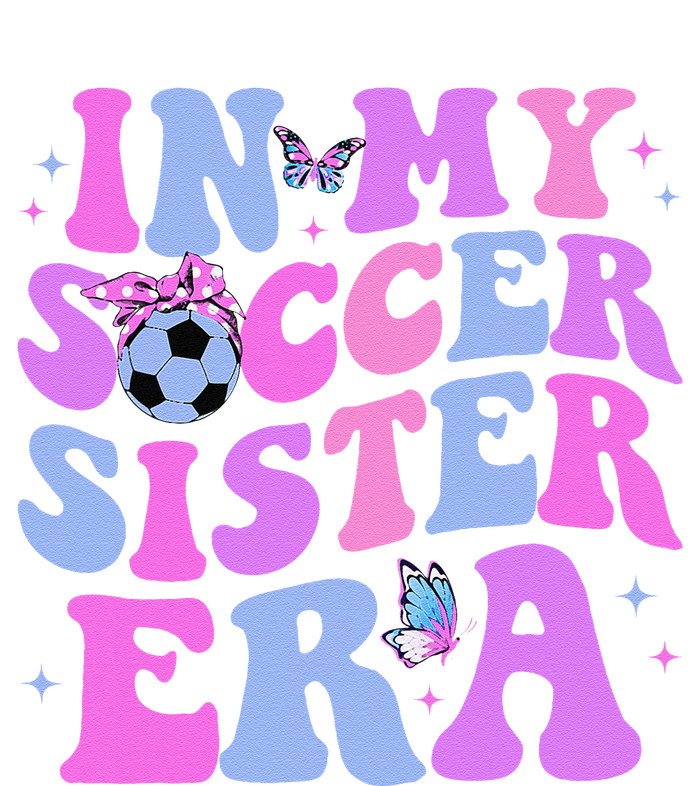 In My Soccer Sister Era Groovy Soccer Sister Womens Funnel Neck Pullover Hood