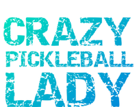 Funny Pickle Ball Quote Fun Crazy Pickleball Lady Gift T-Shirt