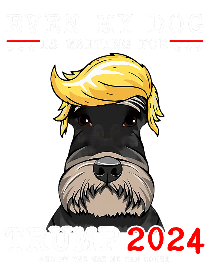 Schnauzer Dog Even My Dog Is Waiting For Trump 2024 Women's Fleece Hoodie