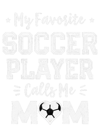 My Favorite Soccer Player Calls Me Mom Cute Soccer Mom Women's Perfect Tri Tunic Long Sleeve Shirt