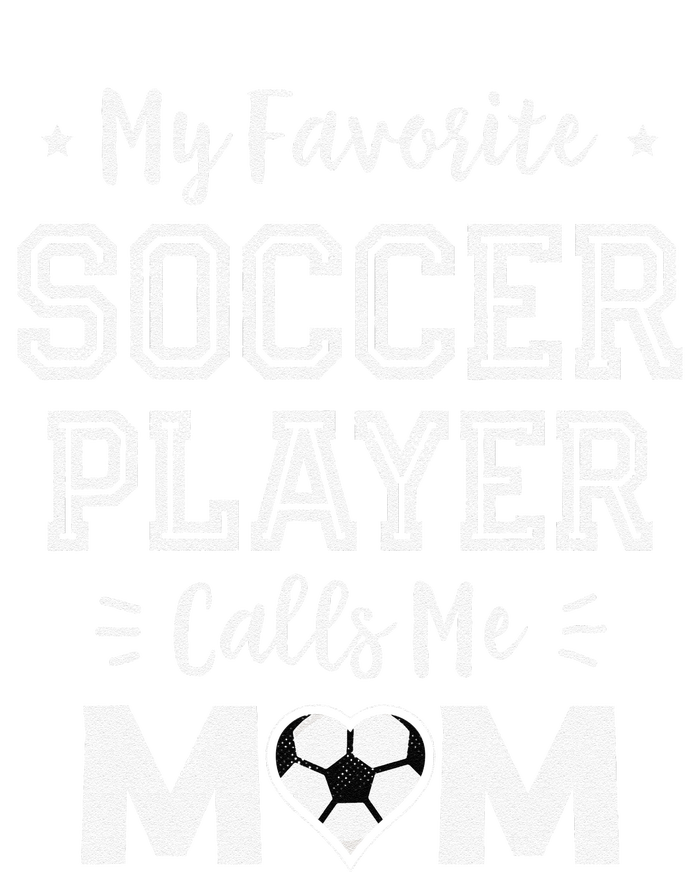 My Favorite Soccer Player Calls Me Mom Cute Soccer Mom Women's Perfect Tri Tunic Long Sleeve Shirt