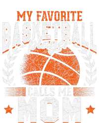 My Favorite Basketball Player Calls Me Mom Basketball Tall Sweatshirt