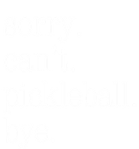 Sorry Pickleball CanT Funny Pickleball Gift Ladies Essential Tank