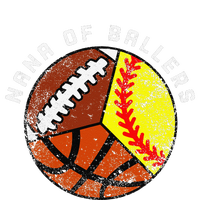 Nana Of Ballers Funny Softball Basketball Football Nana T-Shirt