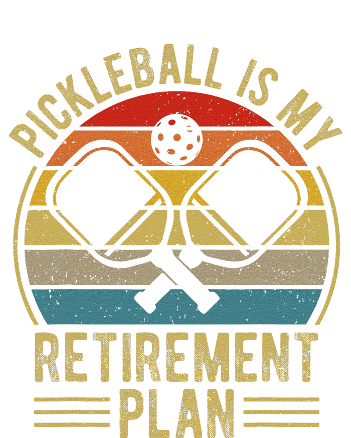 Pickleball Is My Retirement Plan Funny Retirement Pickleball Toddler Sweatshirt