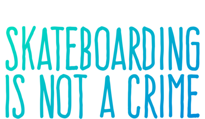 Skateboarding Is Not A Crime Skating Extreme Sport Gift Women's T-Shirt