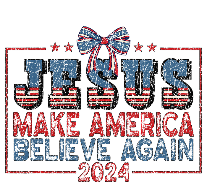 Jesus Make America Believe Again 2024 T-Shirt