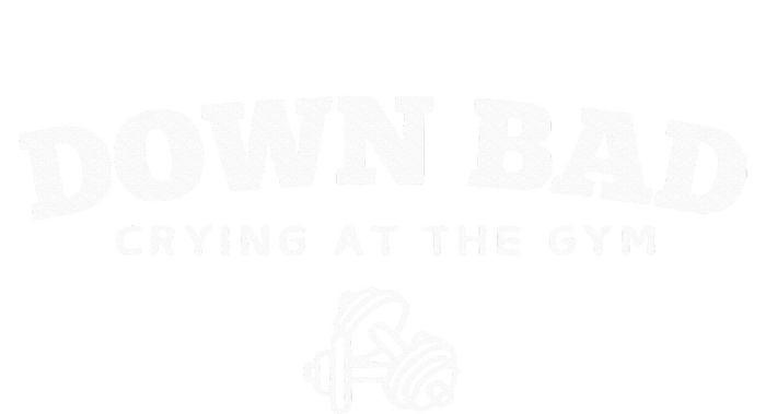 Down Bad Crying At The Gym T-Shirt