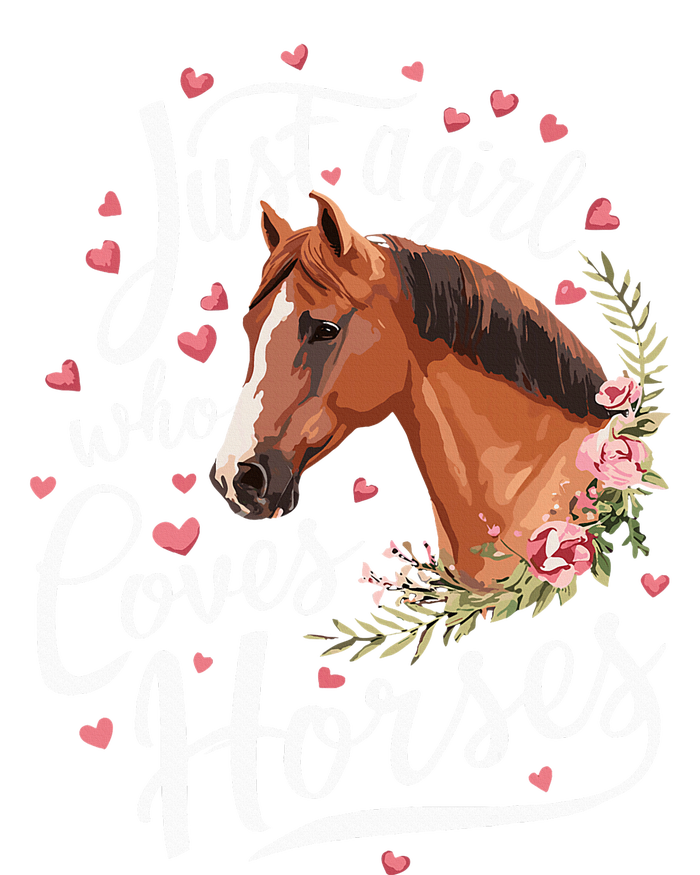 Just A Girl Who Loves Horses Horse T-Shirt