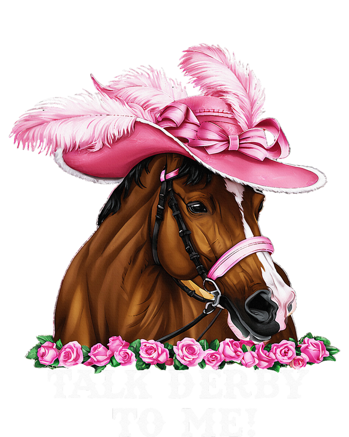 Talk Derby To Me Funny Horse Racing Lover On Derby Day T-Shirt