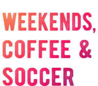 Weekends Coffee And Soccer Sports Fan Dad Soccer Mom Gift Women's V-Neck T-Shirt