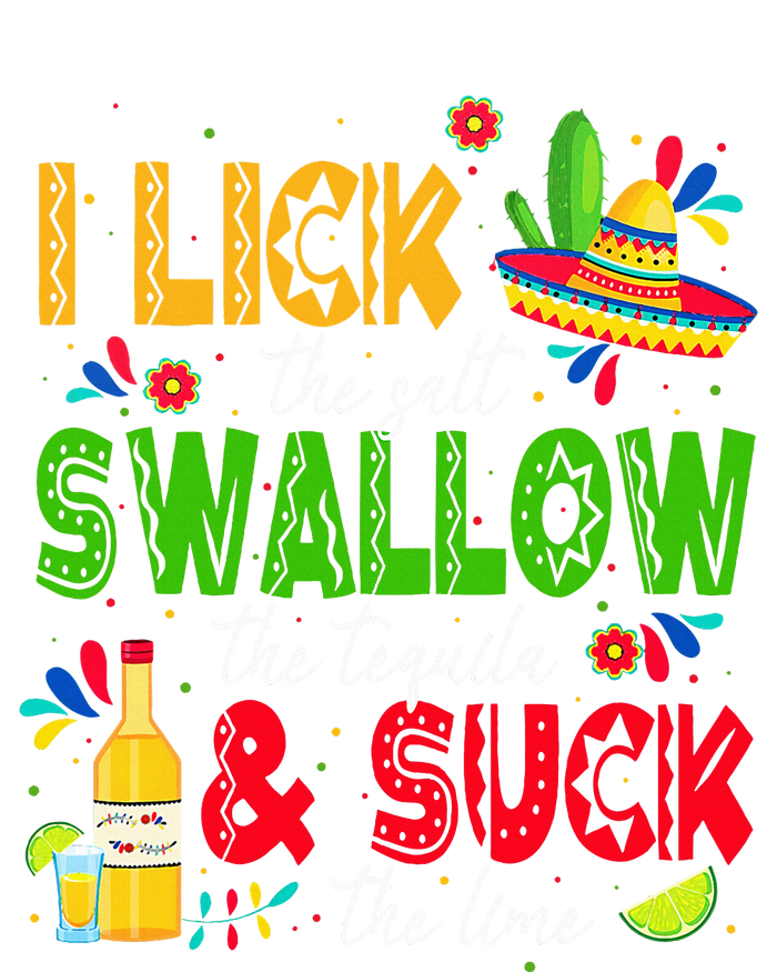 I Lick The Salt Swallow The Tequila Cinco De Mayo Fiesta Premium T-Shirt