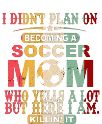 Retro Vintage I DidnT Plan On Becoming A Soccer Mom V-Neck T-Shirt