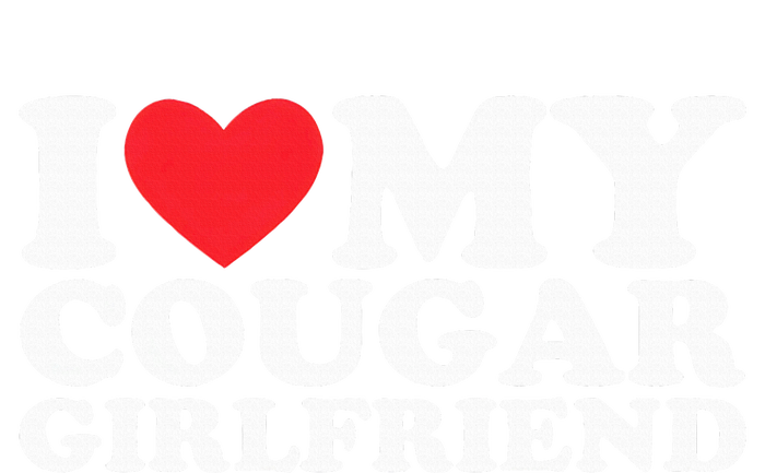 I Love My Hot Cougar Girlfriend I Heart My Hot Cougar Gf Pajama Set