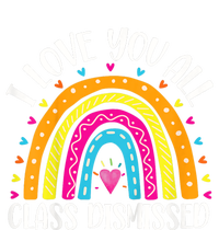 I Love You All Class Dismissed Last Day Of School Teacher Rainbow Mousepad