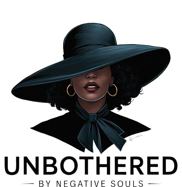 Unbothered By Negative Souls Sassy Black Girl Queen Ladies T-Shirt