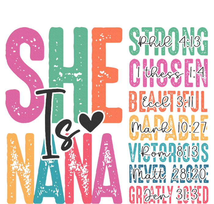 She Is Nana Christian Mothers Day Jesus Nana Religious T-Shirt