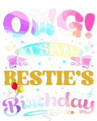 Omg Its My Besties Birthday Happy To Me You Best Friend T-Shirt