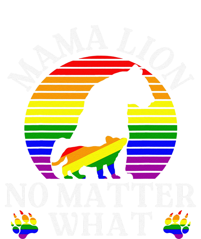 Women Mama Lion No Matter What Lgbt Pride Support Rainbow Sweatshirt