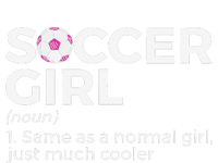 Soccer Girl Definition Adult ChromaSoft Performance T-Shirt