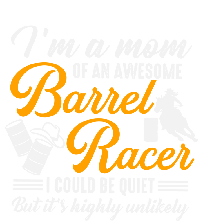 Im A Mom Of An Awesome Barrel Racer Kids Long Sleeve Shirt