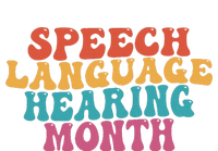 Better Hearing Speech Language Hearing Month T-Shirt