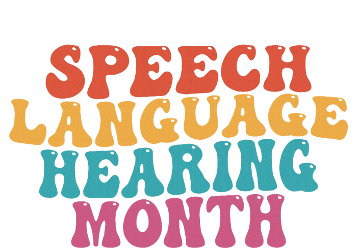 Better Hearing Speech Language Hearing Month T-Shirt