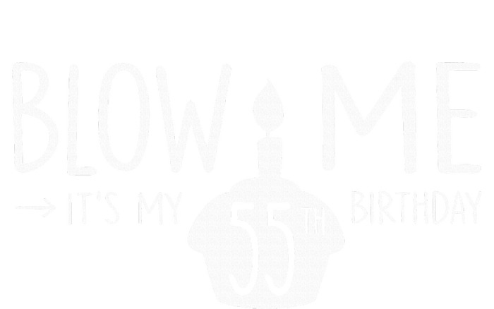 Blow Me Funny ItS My 55th Birthday 55 Bday Cake Toddler Hoodie