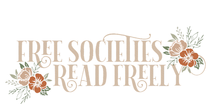 Free Societies Read Freely Read Banned Books Librarians T-Shirt