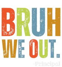 Bruh We Out Principal End Of School Year Teacher Summer T-Shirt