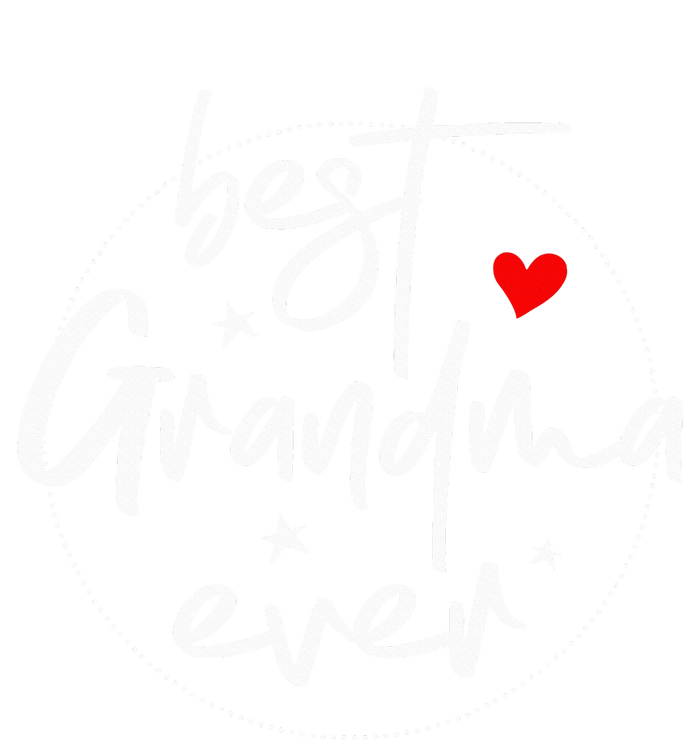 Best Grandma Ever Grandma T-Shirt