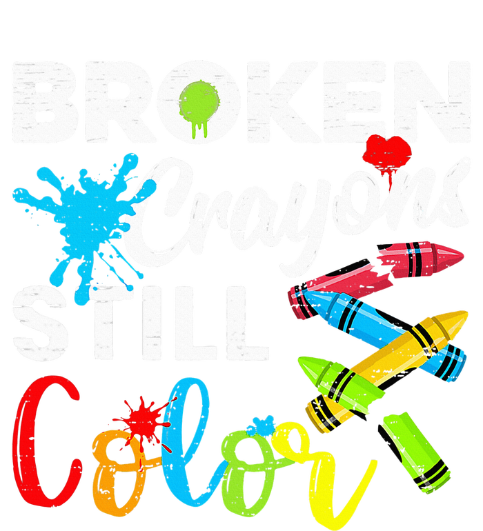 Broken Crayons Still Color Mental Health Awareness T-Shirt