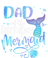 Dad Of The Birthday Mermaid Family Matching Party Squad T-Shirt